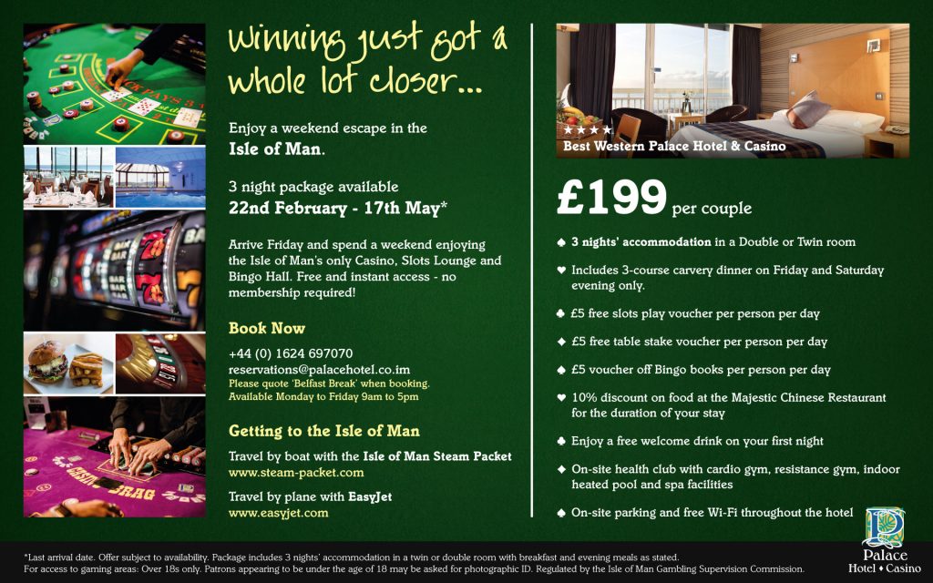 Belfast Break to the Isle of Man. 22nd Feb - 17th May 2019. Just £199 per couple including: accommodation, dinner, free play vouchers and a complimentary welcome drink. 